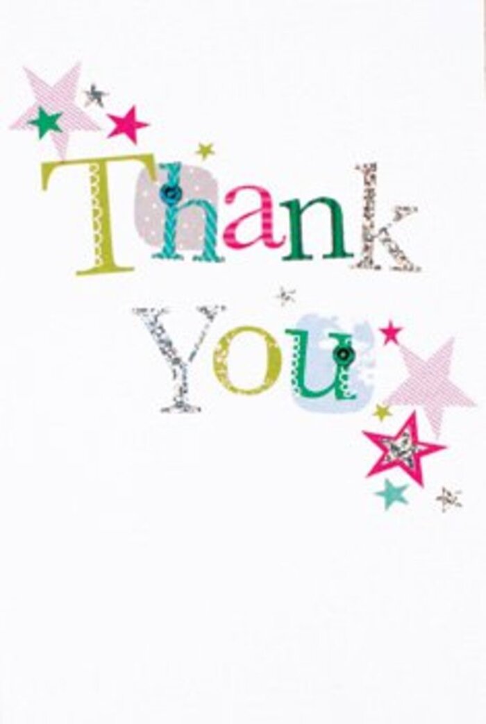 The arrangement of letters on this thank you card possesses a graceful exuberance, each character conveying its unique presence. Crafted with an eye for detail that echoes the Bankside arts scene, some letters brim with whimsy-dotted and curved, playful in form-while others embody elegant lines, nearly musical in their composition. Surrounding the cheerful message, clusters of vibrant stars abound: some adorned with shimmery pink stripes, others glowing in deep turquoise or touched with silvery highlights. These starbursts feel as though they're bestowing an artistic, almost celebratory blessing, much like the community spirit found along the riverbanks. The composition is light and airy, animated with a sprinkling of what feels like stardust against an immaculate white backdrop. The design strikes a beautiful balance; it's neither overly formal nor too casual, making the sentiment inviting for any recipient. Picture this card nestled next to a bespoke arrangement of fresh blooms sourced from local Bankside growers-it would complement both the vibrancy of the flowers and the sincerity of your message. The overall effect is one of understated sophistication mingled with warm local charm, perfect for expressing heartfelt gratitude amid the creative pulse of Bankside.